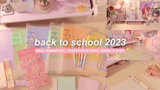 🌷 BACK TO SCHOOL 2023 // dọn bàn, haul văn phòng phẩm, lên kế hoạch // jawonee