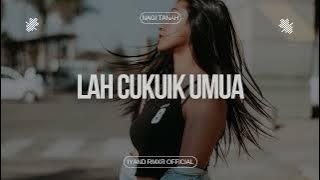 Dangdut Minang 🔥 LAH CUKUIK UMUA || IYAND RMXR _ New 2024🌾🌴
