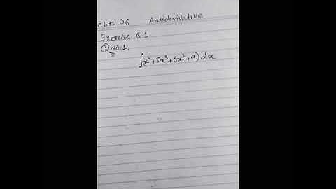 Q. No. 01, Exe:6.1 chapter 06 calculus and analytical geometry by zia ul haq