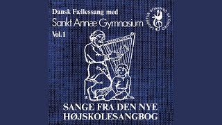 Miniatura del video "Sankt Annæ Gymnasiekor - Den danske sang er en ung blond pige"