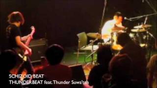 THUNDERBEAT-SCHIZOID BEAT (live at Asakusa Kurawood 2009/03/28)