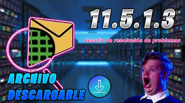 cisco 11.5.1.3 Packet Tracer: desafío de resolución de problemas