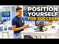 10 Ways to Position Yourself for Success RIGHT NOW