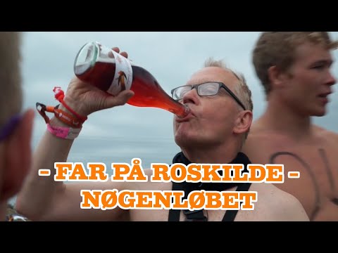 Far på Roskilde #4: Nøgenløbet... dog uden Johanna.