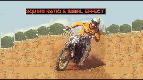 2 Stroke Squish Volume Effect on Swirl