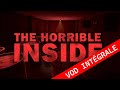 Vod  the horrible inside  horrible  lintrieur