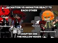 Animation vs Animator React To Each other!!//Chapter One: The Second Coming//Not original//