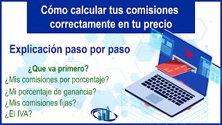 Cómo calcular tus comisiones digitales correctamente a tus precios (Procedimiento paso por paso)