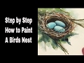 How to paint a Bird's Nest: MIMI'S SKETCHBOOK