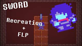 SWORD Recreation + FLP | DELTARUNE Chapter 3