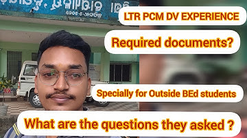 MY LTR PCM DV EXPERIENCE ll REQUIRED DOCUMENTS ll ANU, ANDHRA, CG BEd 