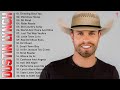 Country music playlist 2022  dustin lynch best songs playlist  dustin lynch greatest hits