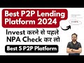 Best p2p lending platform india 2024  p2p lending investment  top p2p lending platform india