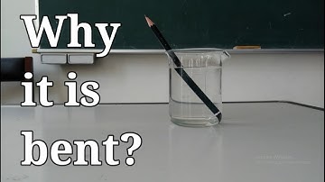 REFRACTION OF LIGHT - Broken Pencil Illusion