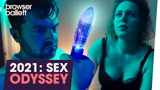 2021: Sex Odyssey | Browser Ballett