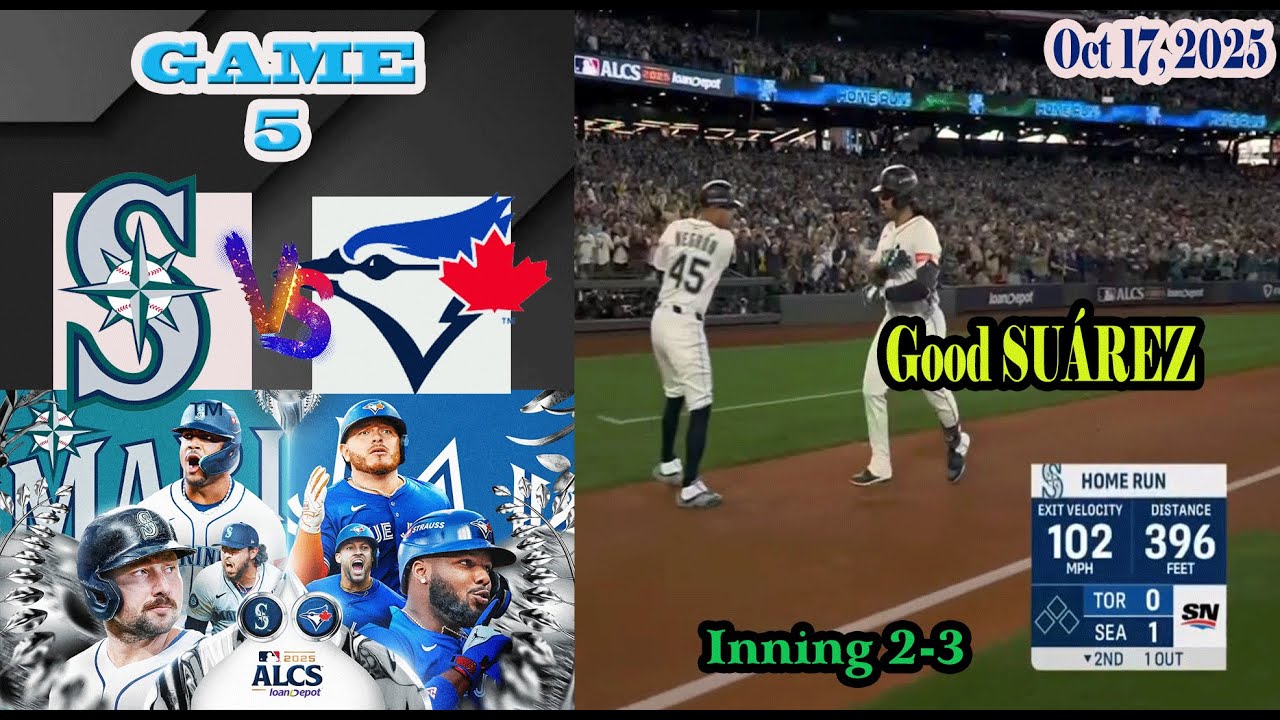 Toronto Blue Jays vs Seattle Mariners ALCS Inning 2-3 Game 5 Highlights -MLB 17/10/2025