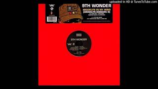 9Th Wonder - Brooklyn In My Mind (Crooklyn Dodgers III) (Ft Jean Grae, Memphis Bleek &amp; Mos Def)