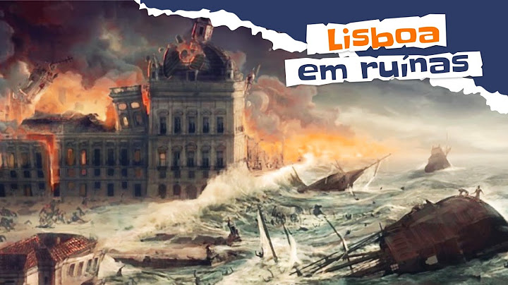 O terremoto de Lisboa: o desastre que mudou a história em 1755