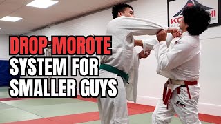 Judo drop system for smaller guys