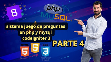 Crea un sistema juego de preguntas en php y mysql codeigniter 3 - Frontend y Backend - PARTE 4