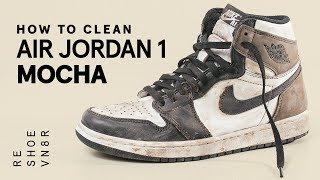 How To Clean Air Jordan 1 Mocha