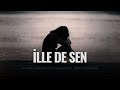 İlle de Sen (SLOWED + LYRICS) - Muti &amp; Azer Bülbül