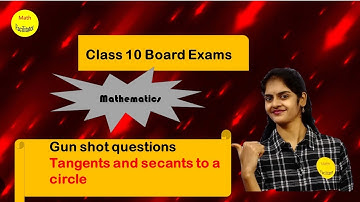 Gun shot questions - Tangents and Secants to a circle | Class 10 | TS |AP
