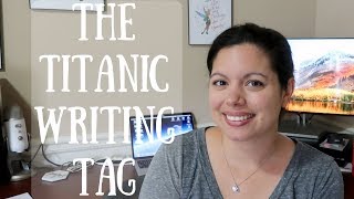 The Titanic Writing Tag | Kristina Bak