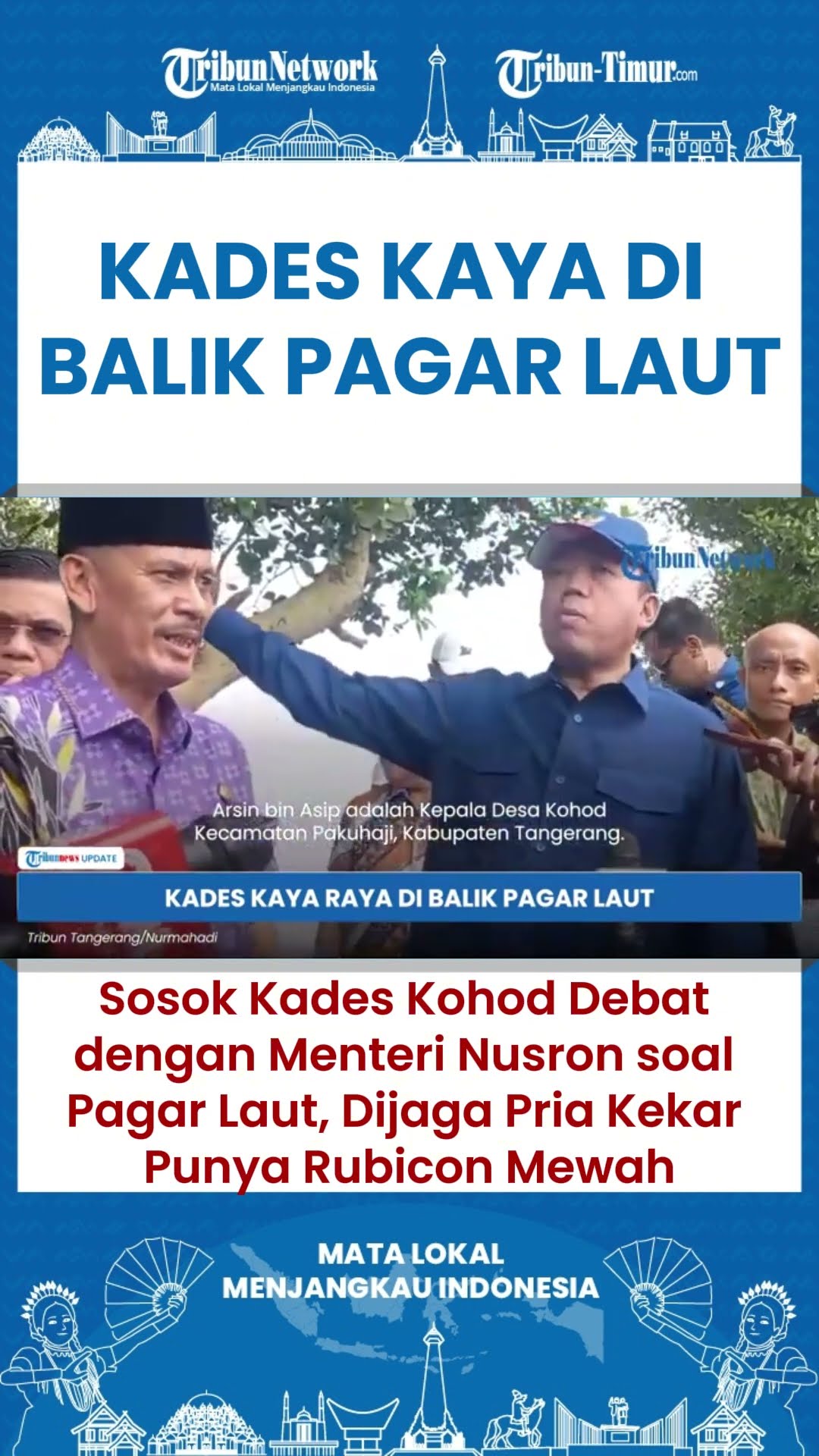 SHORT Sosok Kades Kohod Debat dengan Menteri Nusro, Dijaga Bodyguard Kekar Hingga Punya Rubicon!
