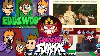 Challenge-EDD (END Mix) - References Replaced With Their Original Songs!! | Friday Night Funkin' Mod