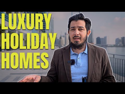 Why Is Dubai a Great Place to Buy a Luxury Holiday Home?