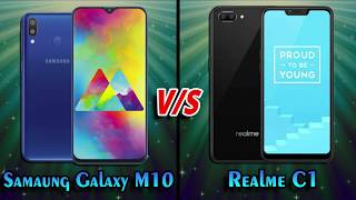 Samsung Galaxy M10 vs Realme C1 (2019) Comparison - Display, Camera, Battery, Benchmark & More.