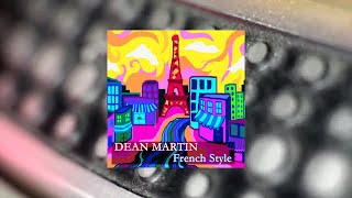 Dean Martin - French Style Original (LP Remastered) (Full Album)