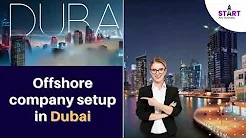 Watch Video Offshore Company Formation In Dubai | UAE Offshore Company | Start Any Business