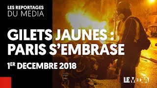 GILETS JAUNES : PARIS S'EMBRASE
