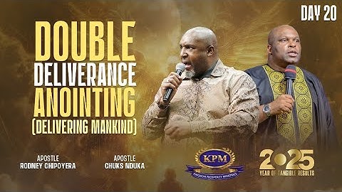 DOUBLE DELIVERANCE ANOINTING(DELIVERING MANKIND) - APOSTLE RODNEY CHIPOYERA