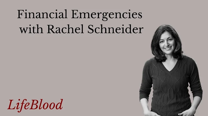 Financial Emergencies with Rachel Schneider