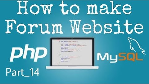 How to make Forum Website from PHP and MySQL Part_14 (Search Function)