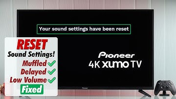 How To Reset Audio/ Sound on Pioneer 4K Xumo TV! [Fix Sound Issues]