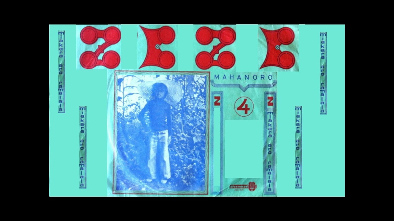 Zézé Mahanoro - Miaraka Aro Ramalala - Discomad 466830 - 1976