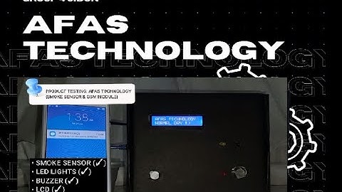 AFAS Technology : Arduino Fire Alarm System Technology