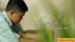 Fandy Kho - Sujud MenyembahMu chords