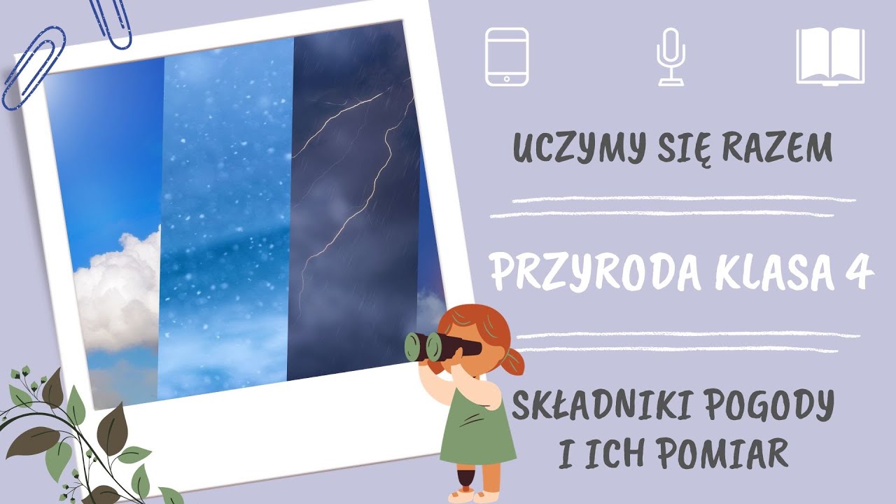 Składniki Pogody Klasa 4 Sprawdzian Przyroda klasa 4. Składniki pogody. Uczymy się razem - YouTube