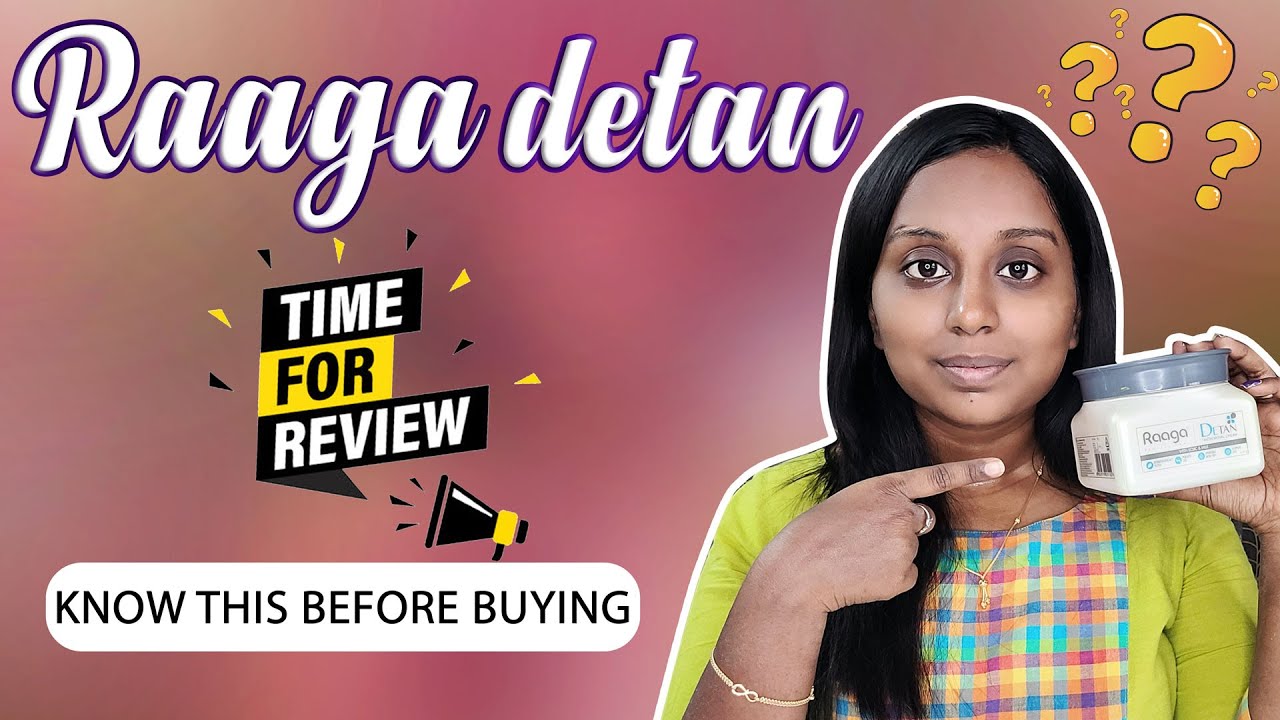 Raaga detan pack review in tamil..| Know this points before buying this product| 
