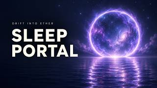 LIVE Deep Sleep Music 🌙 11:11 Sleep Portal | Drift Into Ether