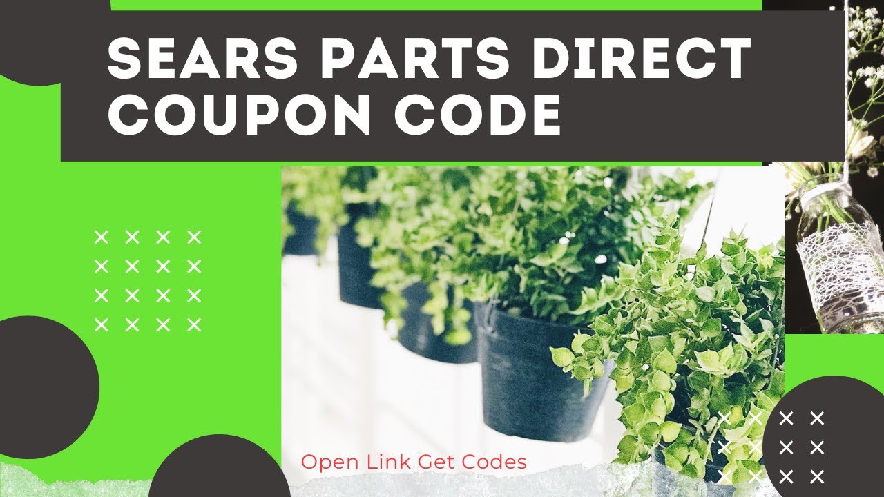 15% Off Sears Parts Direct Coupons, Promo Codes & Deals 10% Off Your Order -a2zdiscountcode