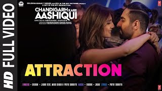 Video thumbnail of "Attraction Full Video | Chandigarh Kare Aashiqui | Ayushmann, Vaani | Sachin-Jigar Ft. Mika, Priya S"