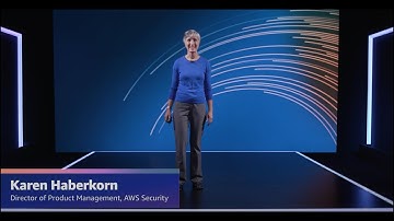 AWS re:Inforce 2021: Building for the future with AWS Identity Services