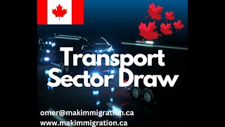 Express Entry Draw in Canadas Transport Sector