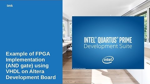 Example of FPGA Implementation (AND Gate) using VHDL on Altera Development Board